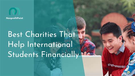 charities that help students financially|International Student Scholarship Search & International .